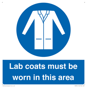Lab coats must be worn in this area